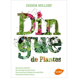 Dingue de Plantes - Didier Willery