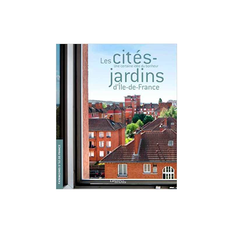 Les cités-jardins d'Ile-de-France