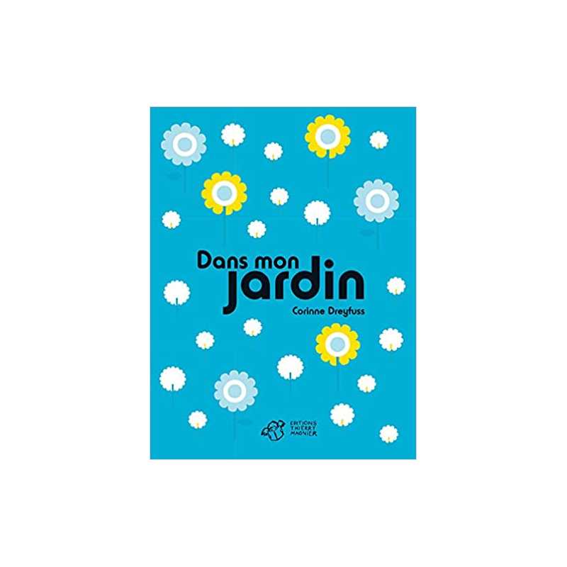 Dans mon jardin - Corinne Dreyfuss