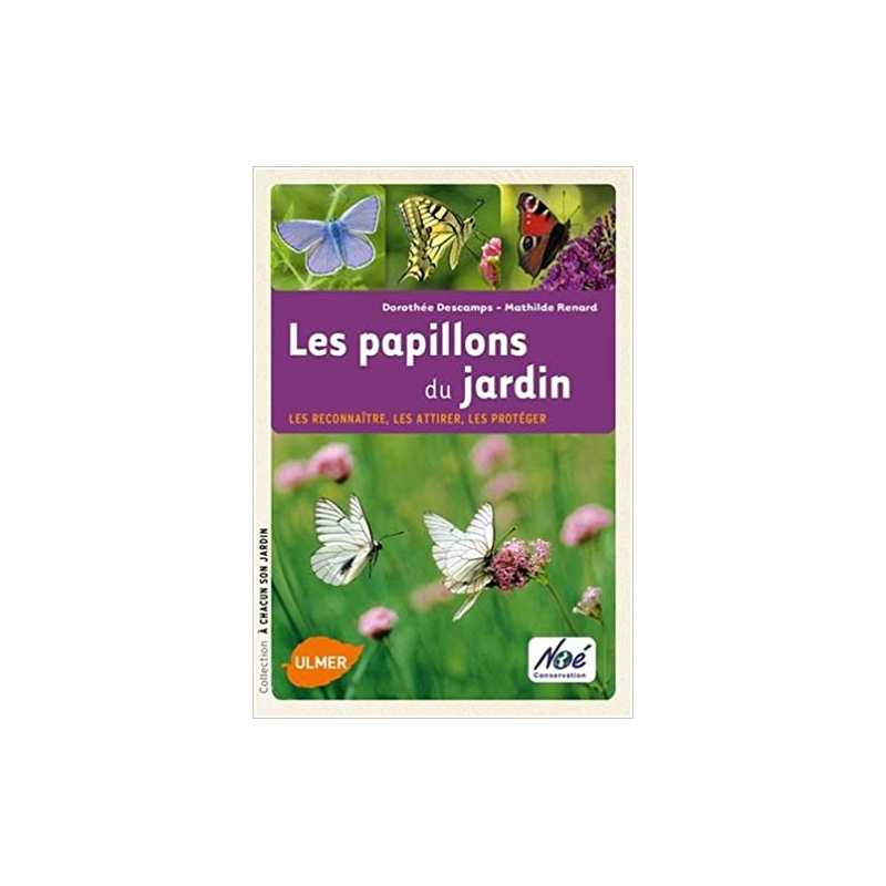 Les Papillons du jardin. Les reconnaître