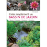 Créer simplement un bassin de jardin - Eric Lenoir