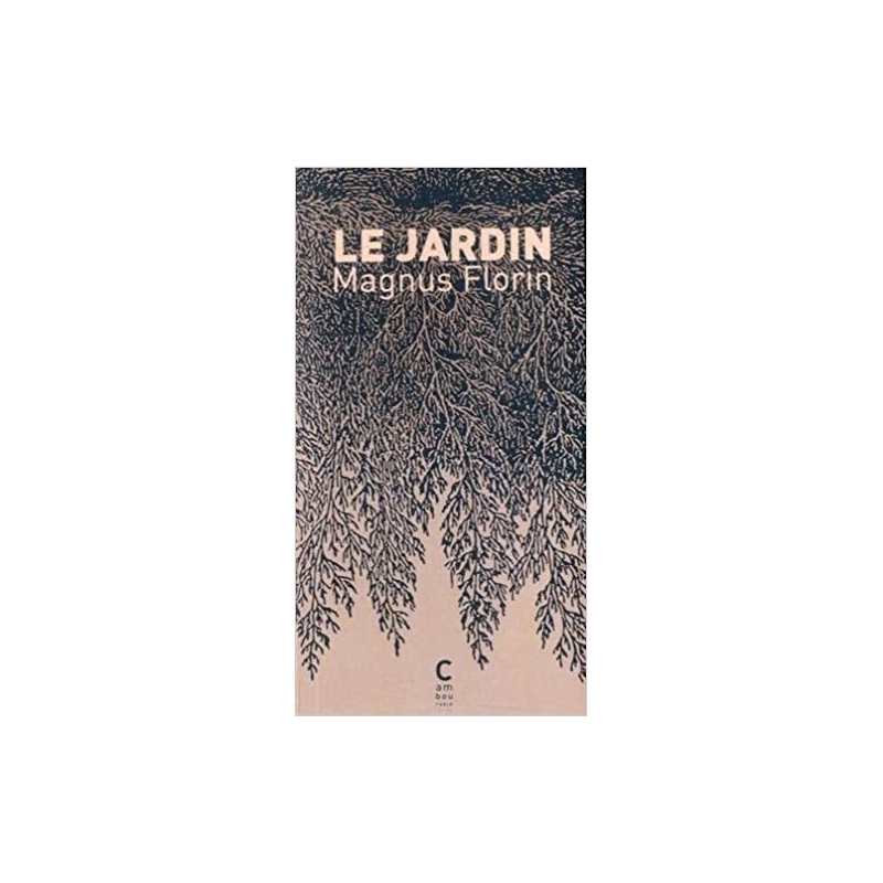 Jardin (Le) - Florin magnus