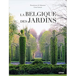 La Belgique des Jardins - Donatienne de Séjournet