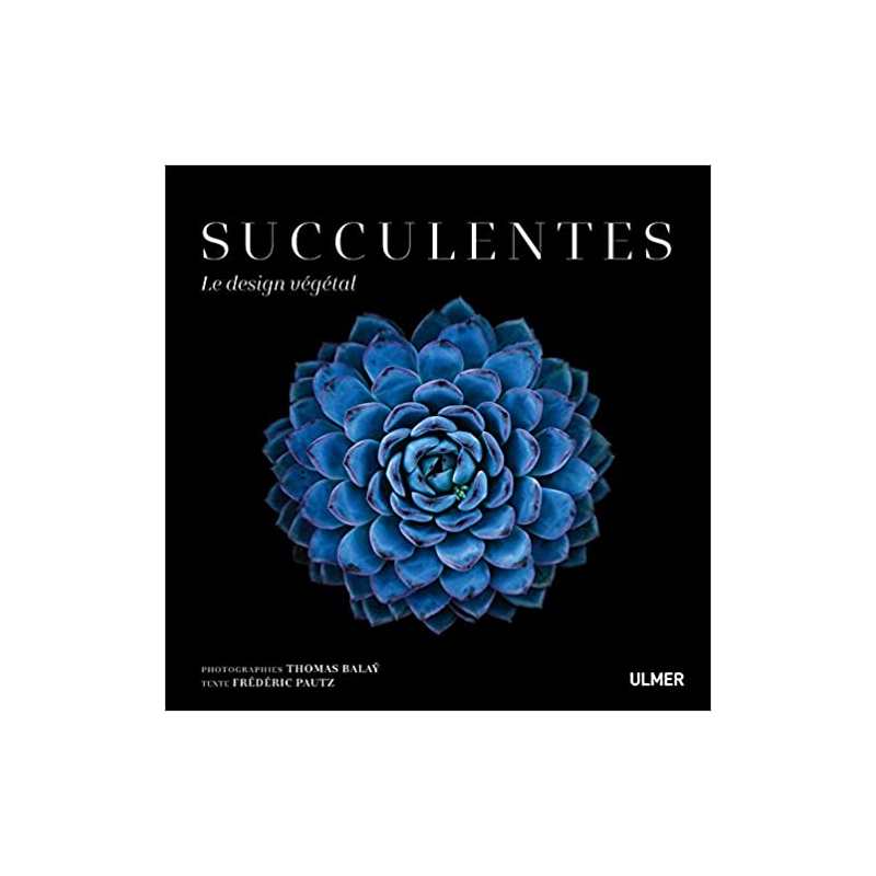 Succulentes - Le design végétal - Frédéric Pautz