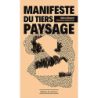 Manifeste du Tiers paysage - Gilles Clement