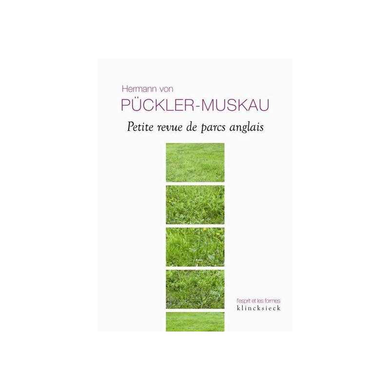 Petite revue de parcs anglais - Hermann von Pückler-Muskau