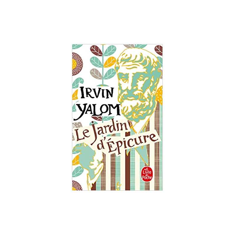 Le Jardin d'Épicure - Irvin Yalom