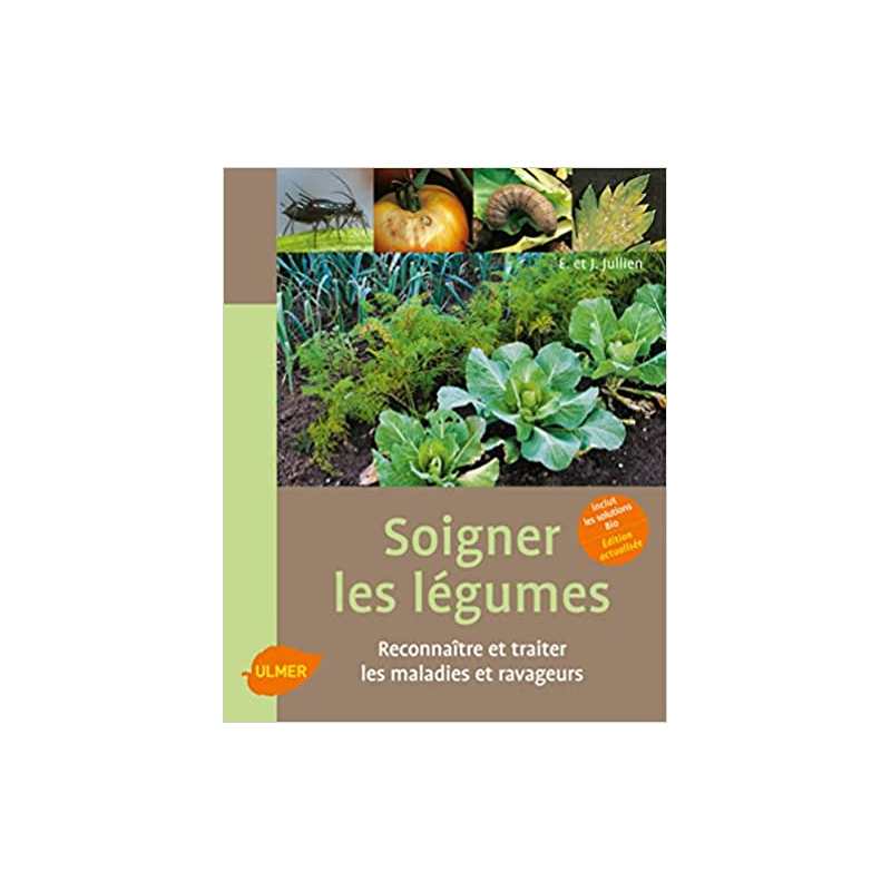 Soigner les légumes - Élisabeth Jullien