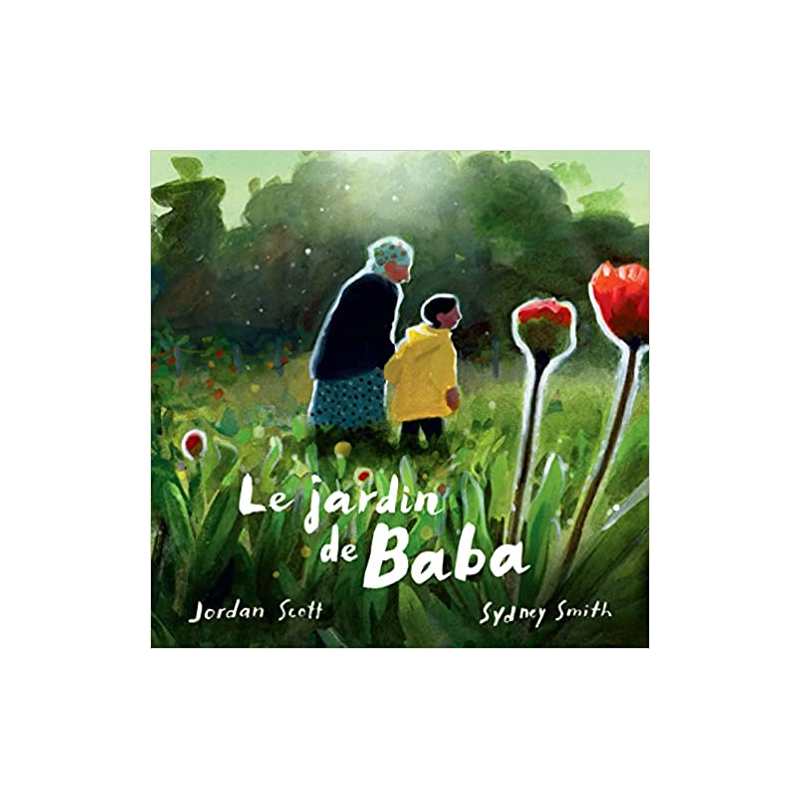 Le jardin de Baba - Jordan Scott