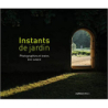 Instants de jardin - Éric Sander