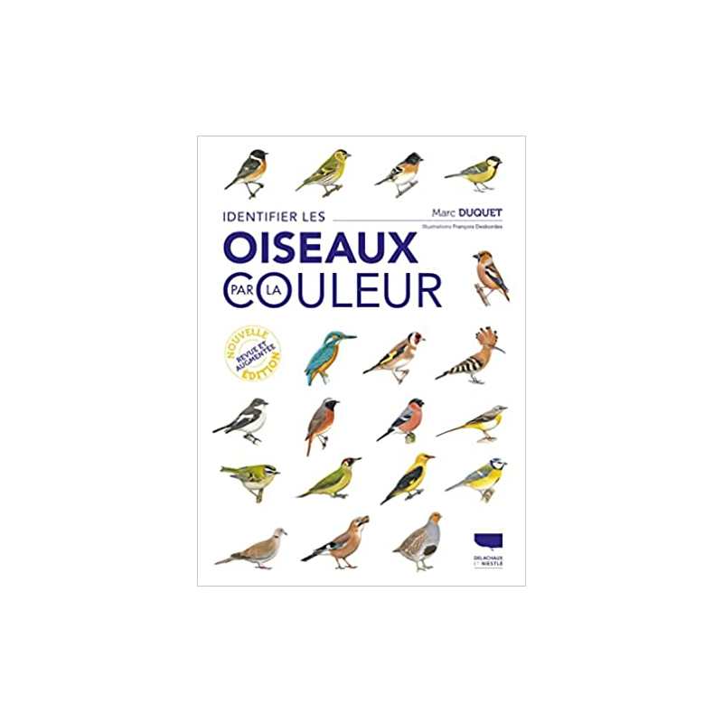 Identifier les oiseaux par la couleur - Marc Duquet