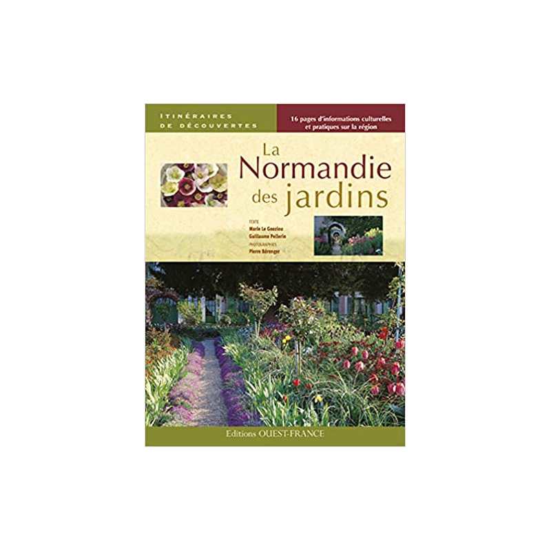 La Normandie des jardins - Marie Le Goaziou