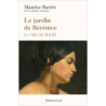 Le jardin de Bérénice - Maurice Barrès