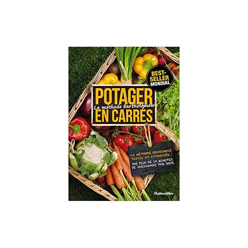 Potager en carrés : la méthode Batholomew - Mel Bartholomew