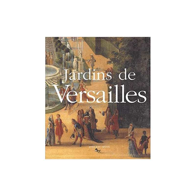 Jardins de Versailles - Michel Baridon