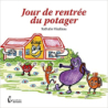 Jour de rentrée du potager - Nathalie Nicolleau