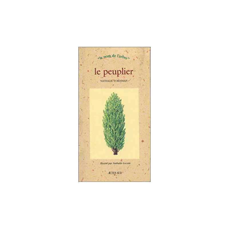 Le peuplier - Nathalie Tordjman