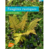 Fougères rustiques pour le jardin - Olivier Ezavin