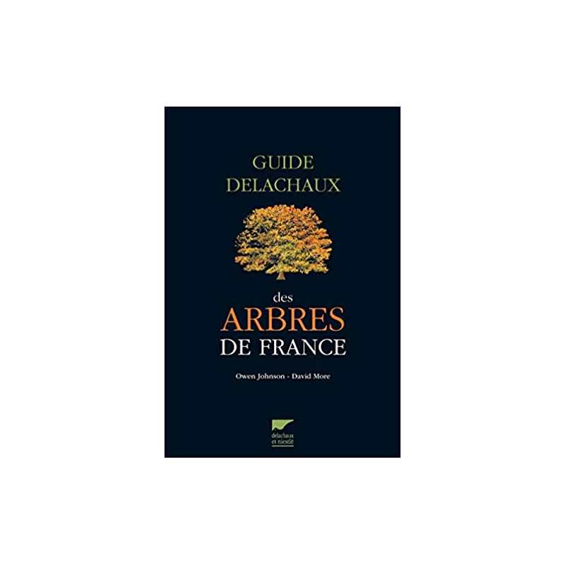 Guide Delachaux des arbres de France (réédition) - Owen Johnson