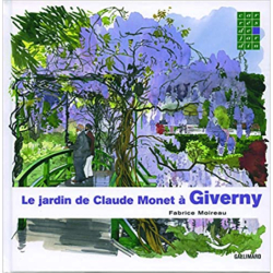 Le jardin de Claude Monet à Giverny - Fabrice Moireau