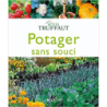 Potager sans souci - Philippe Asseray