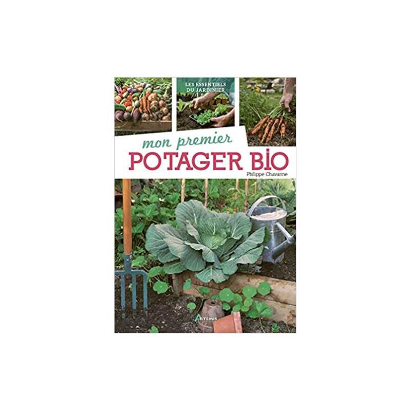 Mon premier potager bio - Philippe Chavanne