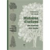 Histoires d'arbres (nvelle éd): Des sciences aux contes - Philippe Domont