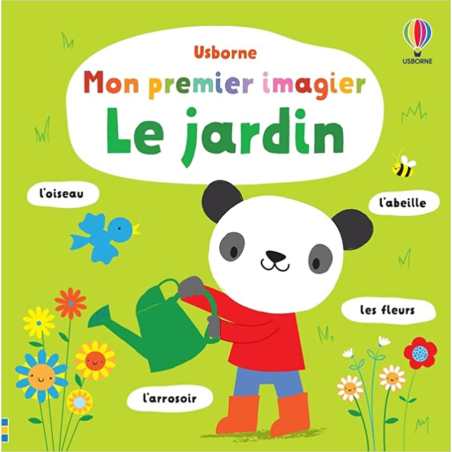 Le Jardin - Mon premier imagier - Fiona Watt