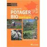 Le guide du potager bio en montagne: De 600 à 1500 mètres d'altitude - Rémy Bacher