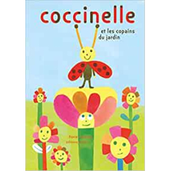 Coccinelle : Les copains du jardin - Florie Saint-Val