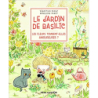 Le Jardin de Basilic : Les fleurs tombent-elles amoureuses ? - Sébastien Perez/Annelore Parot