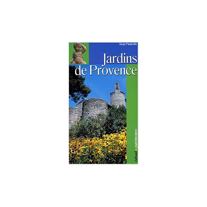 Jardins de Provence - Serge Panarotto