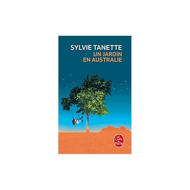 Un jardin en Australie - Sylvie Tanette