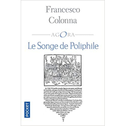 Le Songe de Poliphile - Francesco Colonna