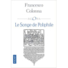 Le Songe de Poliphile - Francesco Colonna