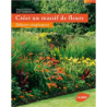 Créer un massif de fleurs - Francis Peeters