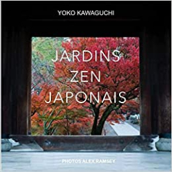 Jardins zen japonais - Yoko Kawaguchi