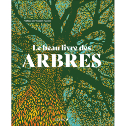 Le Beau Livre des arbres: Science