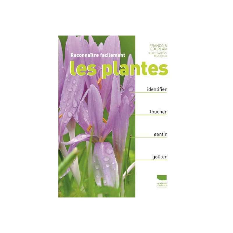 RECONNAITRE FACILEMENT LES PLANTES (REEDITION) - IDENTIFIER