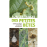 SUR LES TRACES DES PETITES BETES - REPERER LES INDICES ET IDENTIFIER LEURS AUTEURS - Vincent Albouy